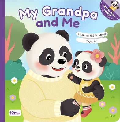 My Grandpa and Me: Exploring the Outdoors Together by Shein, Mariessa