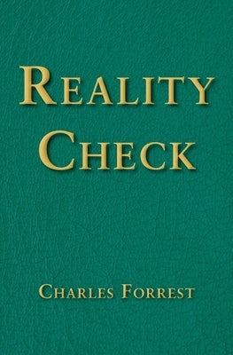 Reality Check by Forrest, Charles