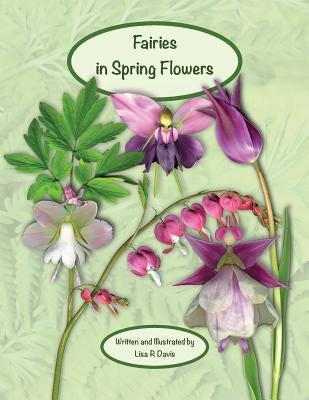 Fairies in Spring Flowers by Davis, Lisa R.