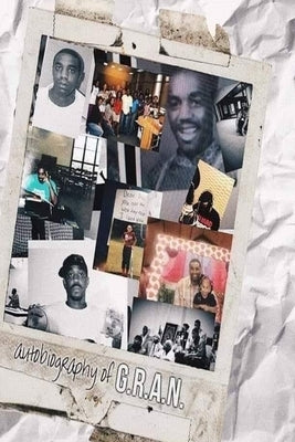Autobiography of G.R.A.N by Whitting, Brandon