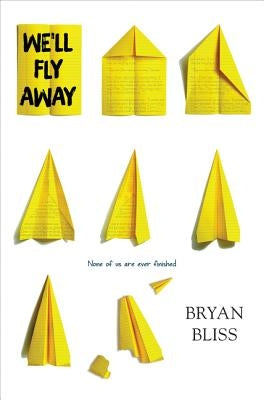 We'll Fly Away by Bliss, Bryan