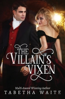 The Villain's Vixen by Waite, Tabetha