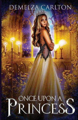 Once Upon a Princess by Carlton, Demelza