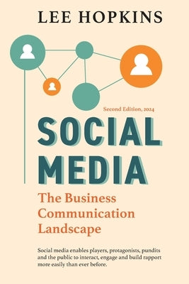 Social media: The new business communication landscape by Hopkins, Lee