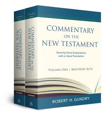 Commentary on the New Testament by Gundry, Robert H.