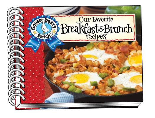 Our Favorite Breakfast & Brunch Recipes with Photo Cover by Gooseberry Patch