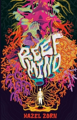 Reef Mind by Zorn, Hazel