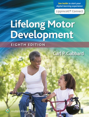 Lifelong Motor Development by Gabbard, Carl P.