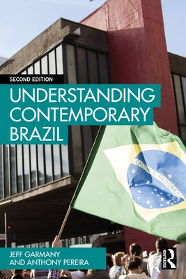 Understanding Contemporary Brazil by Garmany, Jeff