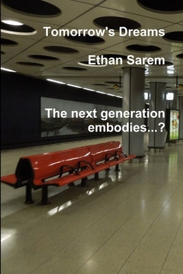 Tomorrow's Dreams by Sarem, Ethan