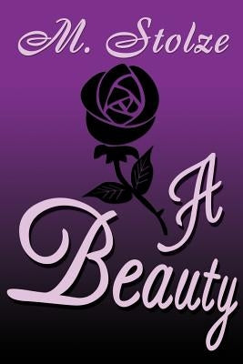 A Beauty by Stolze, Mary