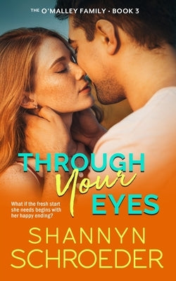 Through Your Eyes by Schroeder, Shannyn