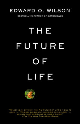 The Future of Life by Wilson, Edward O.