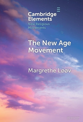 The New Age Movement by Løøv, Margrethe