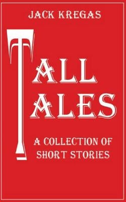 Tall Tales by Kregas, Jack