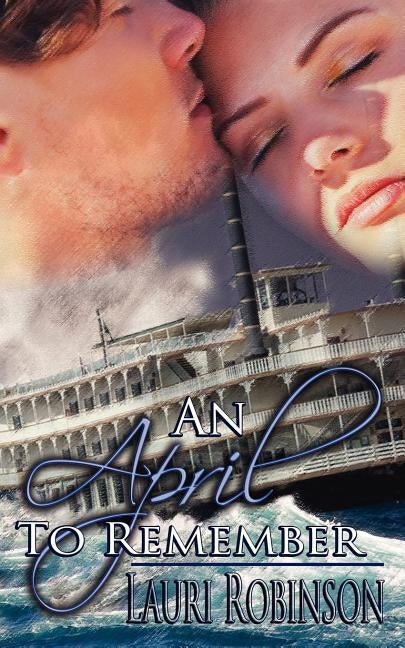 An April to Remember by Robinson, Lauri
