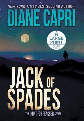 Jack of Spades Large Print Hardcover Edition: The Hunt for Jack Reacher Series by Capri, Diane