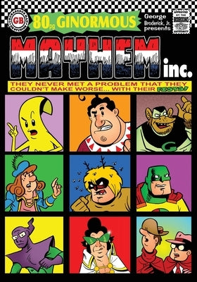 Mayhem, Inc. 80 Page Ginormous by Broderick, George, Jr.