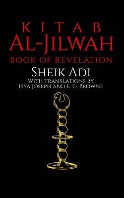 Kitab Al-Jilwah: Book of Revelation by Joseph, Isya