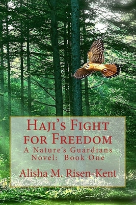Haji's Fight for Freedom by Carmen, Msky