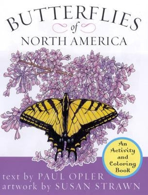 Butterflies of North America: An Activity and Coloring Book by Opler, Paul