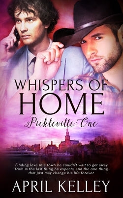 Whispers of Home by Kelley, April