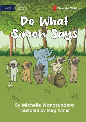 Do What Simon Says by Wanasundera, Michelle