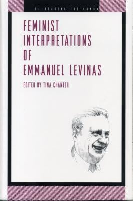 Feminist Interpretations of Emmanuel Levinas by Chanter, Tina