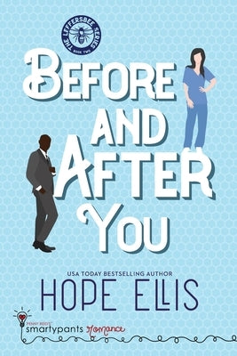 Before and After You by Romance, Smartypants