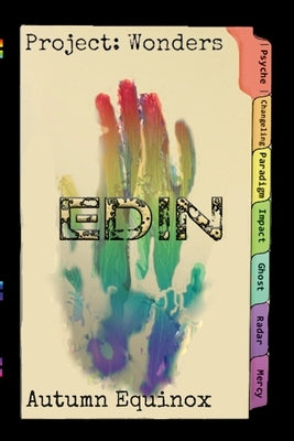 Project: Wonders: EDIN by Equinox, Autumn