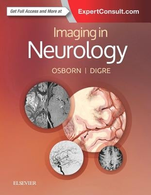 Imaging in Neurology by Osborn, Anne G.