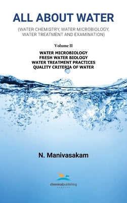 All About Water Volume Two: Water Microbiology by Natarajan, Manivasakam
