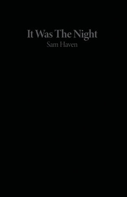 It Was The Night by Haven, Sam