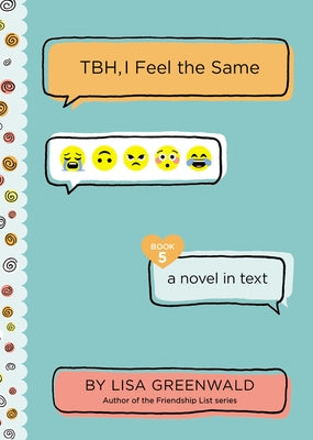 Tbh #5: Tbh, I Feel the Same by Greenwald, Lisa
