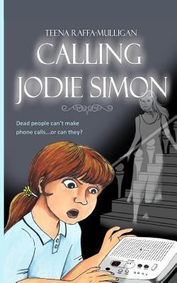 Calling Jodie Simon by Raffa-Mulligan, Teena