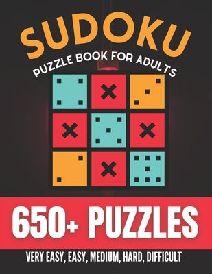 Sudoku Puzzle Book For Adults: Over 650+ Puzzles & Solutions, Very Easy to Difficult Puzzles for Adults by Press, Amigos