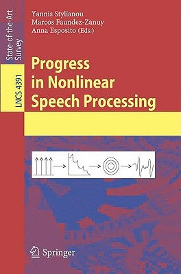 Progress in Nonlinear Speech Processing by Stylianou, Yannis