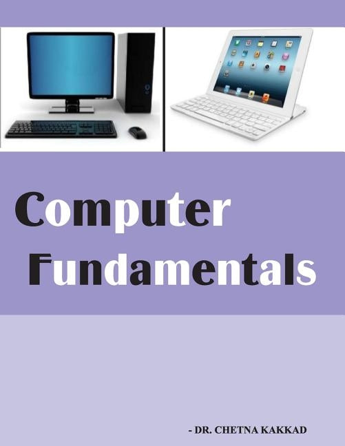COMPUTER FUNDAMENTALs by Kakkad, Chetna H.