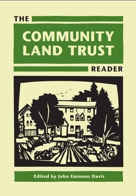 The Community Land Trust Reader by Davis, John Emmeus