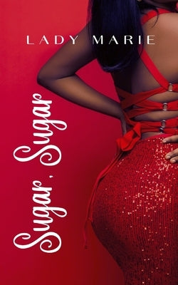 Sugar, Sugar by Marie, Lady