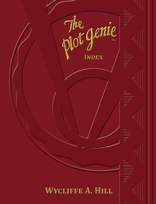 The Plot Genie Index by Hill, Wycliffe a.