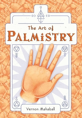 The Art of Palmistry (Mini Book) by Mahabal, Vernon
