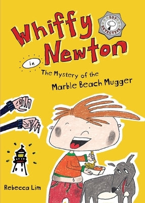 Whiffy Newton in The Mystery of the Marble Beach Mugger by Lim, Rebecca
