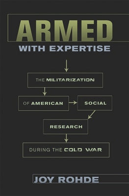 Armed with Expertise by Rohde, Joy