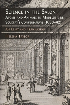 Science in the Salon: An Essay and Translation by Taylor, Helena
