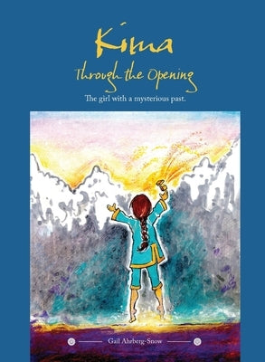Kima, Through the Opening by Ahrberg-Snow