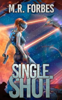 Single Shot by Forbes, M. R.