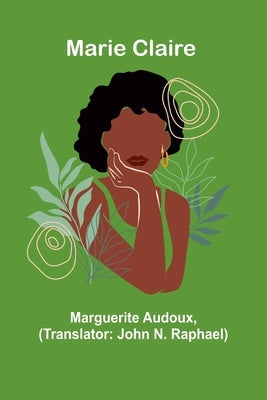 Marie Claire by Audoux, Marguerite