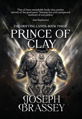 Prince of Clay by Brassey, Joseph