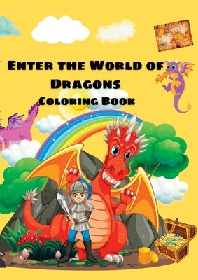 Enter The World of Dragons by Barker, Evelyn